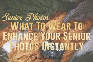 What To Wear Senior Portraits